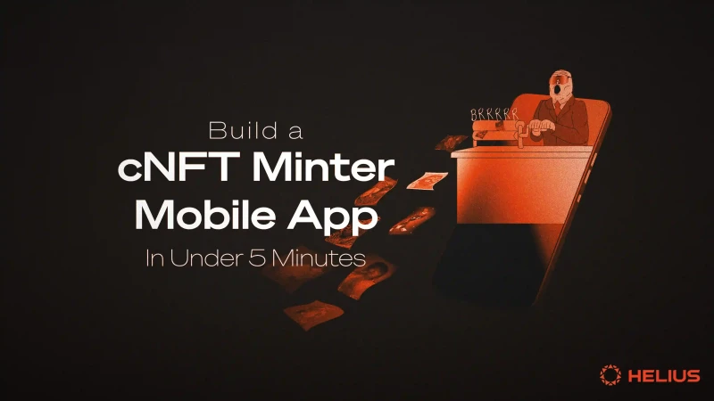 Build a cNFT Minter Mobile App in Under 5 Minutes