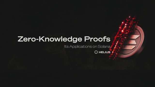 Zero-Knowledge Proofs: Its Applications on Solana