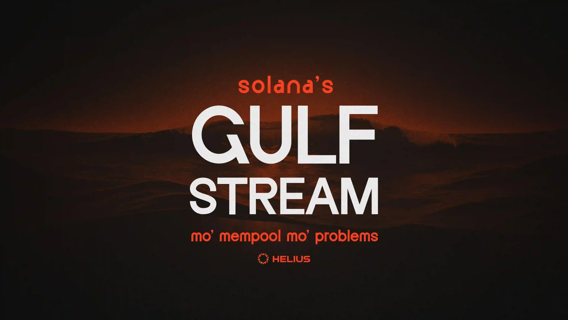 Solana’s Gulf Stream