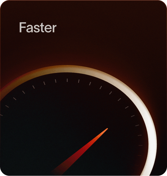 Faster