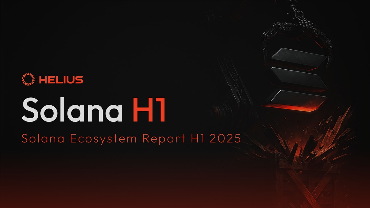 Solana Ecosystem Report (H1 2025)
