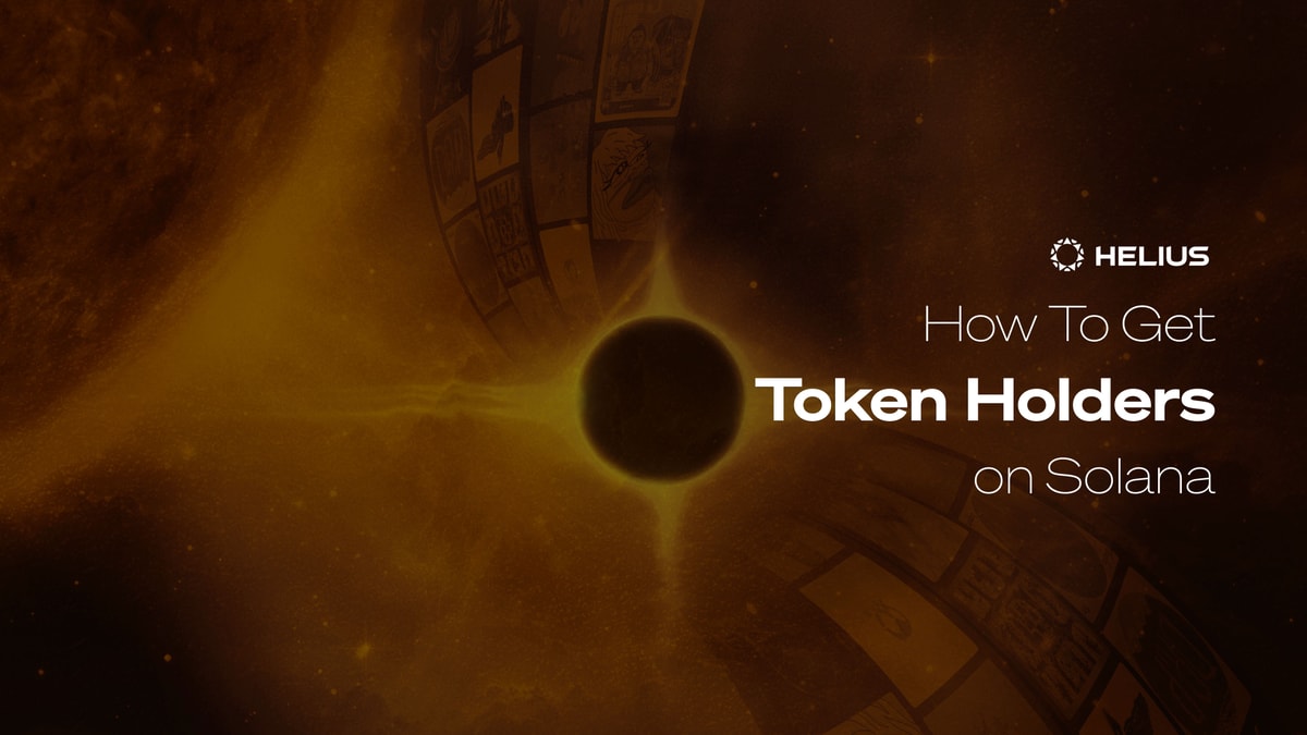 How to Get Token Holders on Solana